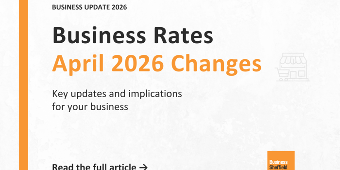 Flyer about Business Rates April 2026 changes with headline, key updates message, and Business Sheffield branding.