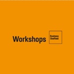 Promo poster for the Business Sheffield Workshops. On a bright orange background is the word 'Workshops' along side the Business Sheffield logo.