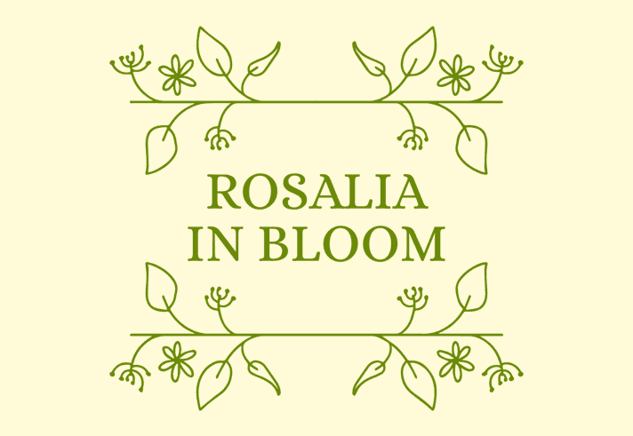 A minimalist logo design featuring the text “ROSALIA IN BLOOM” in green uppercase letters, framed by delicate green floral illustrations with leaves and small flowers on a pale yellow background.
